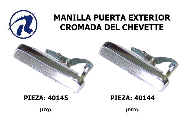 Manilla puerta exterior cromada del Chevette