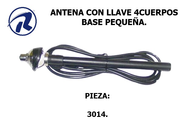 Antena c/llave 4cpos. Base peq. Cód. 3014