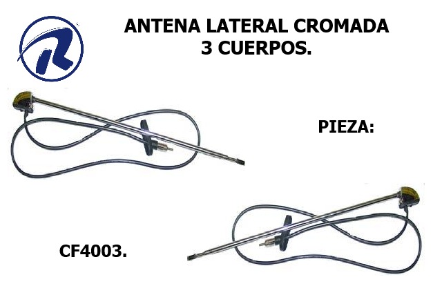 Antena lateral cromada 3cuerpo. Cód. CF4003