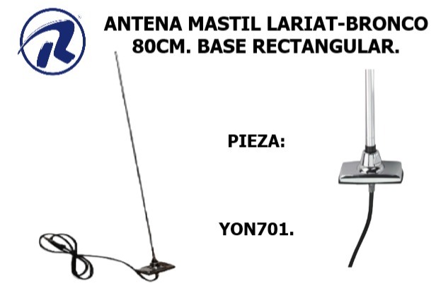 Antena mastil lariat-bronco. Cód. YON701