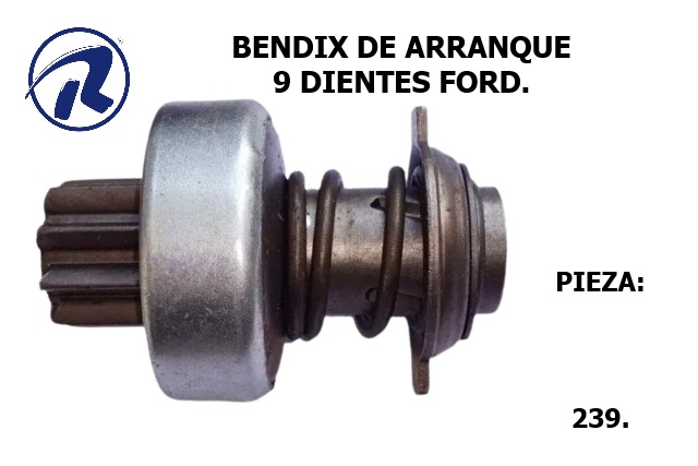 Bendix ford 9 dientes spartan. Còd. 239