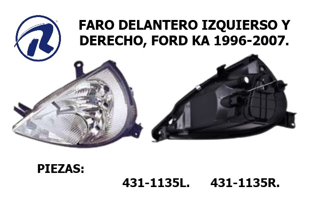 faro delantero derecho e izquierdo Ford Ka 96-97