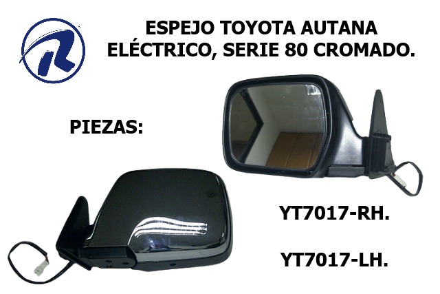 espejo electrico derecho Toyota Autana cromado. Còd. YT7017-RH