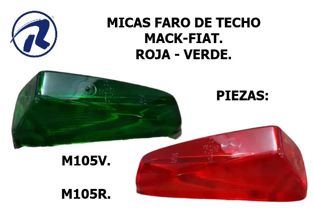 mica faro techo mack-fiat roja y verde