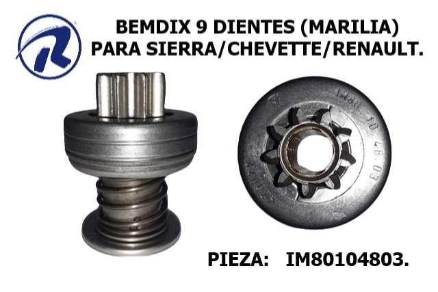 bendix 9 dientes Chevette- Sierra-Renault. Cód. IM80104803